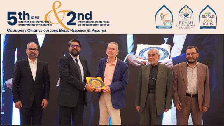 Riphah University Hosted 2nd ICRS & 5th ICAHS: Bringing Together 3000 Delegates, 135 National & 40 International Speakers from 17 Countries